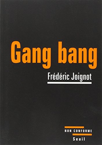 Gang bang