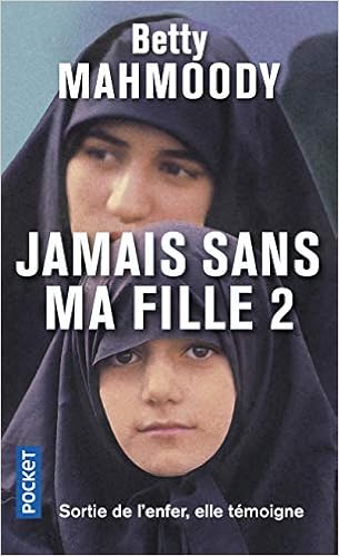 film jamais sans ma fille de betty mahmoody