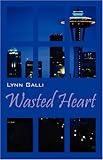 Wasted Heart