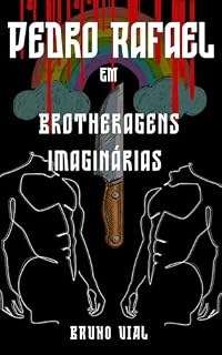 Livro Pedro Rafael em Brotheragens imaginárias