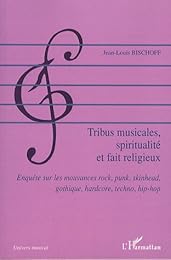 Tribus musicales, spiritualité et fait religieux