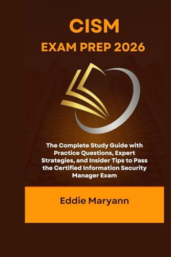 Amazon.com: CISM Review Questions, Answers & Explanations Manual
