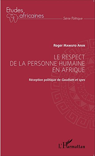 Le  respect de la personne humaine en Afrique