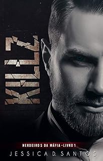 Livro KILLZ (Herdeiros da máfia Livro 1)