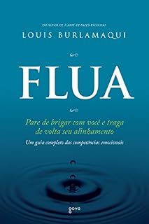 Livro Flua: Pare de brigar com você e traga de volta seu alinhamento
