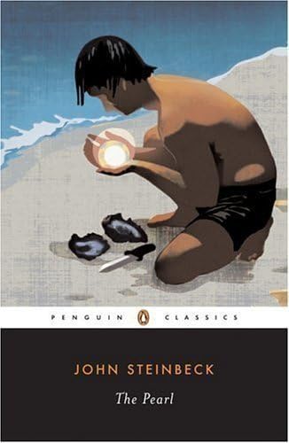 The Pearl (Penguin Classics) Reprint Edition by Steinbeck, John published by Penguin Classics (1994) Paperback