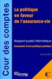 La  politique en faveur de l'assurance-vie