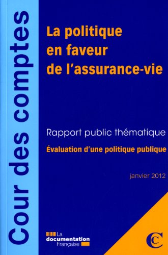 La  politique en faveur de l'assurance-vie