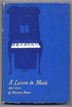 A lesson in music;: Short stories: Hauser, Marianne: Amazon.com: Books