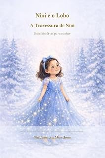 Livro Nini e o Lobo / A Travessura de Nini: Duas histórias para sonhar