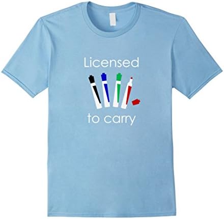 Mens Teacher - Licensed To Carry - shirt tshirt Large Baby Blue