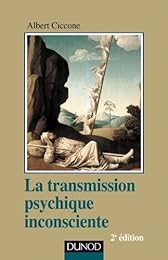 La  transmission psychique inconsciente