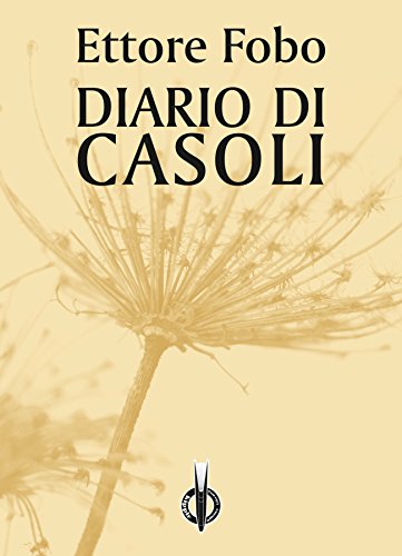 Diario di Casoli (VersiGuasti Vol. 2) (Italian Edition)