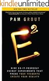E-Squared: Nine Do-It-Yourself Energy Experiments That Prove Your Thoughts Create Your Reality