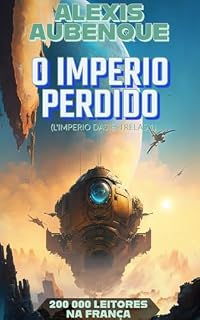 Livro O IMPÉRIO PERDIDO (O IMPÉRIO DAS ESTRELAS Livro 1)