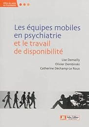 Les  équipes mobiles en psychiatrie et le travail de disponibilité