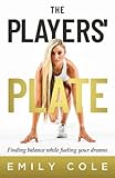 The Players' Plate: An Unorthodox Guide to Sports