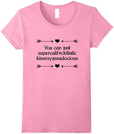 Womens Supercalifragilisticexpialidocious - Funny Quote Shirts XL Pink