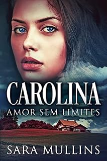 Livro Carolina - Amor Sem Limites: Um Romance Contemporâneo - Em Português