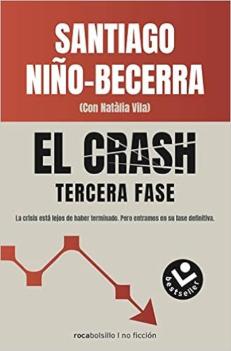 El crash. Tercera fase (Best seller / No Ficción): Amazon.es: Niño-Becerra,  Santiago, Vila, Natàlia: Libros