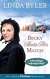Becky Meets Her Match: An Amish Christmas Romance by