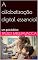 Livro A alfabetização digital essencial: um guia básico