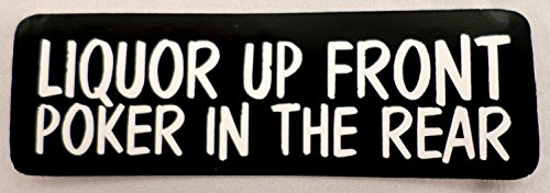 Biker Uniform Motorcycle Helmet Decal Sticker Liquor Up Front Poker In The Rear