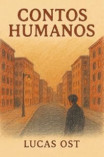 Livro Contos Humanos: Amor, Desespero e Solidão