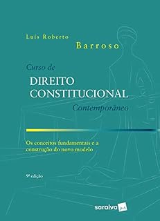 Livro Curso de direito constitucional contemporâneo: os conceitos fundamentais e a construção do novo modelo