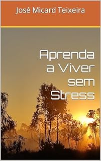 Livro Aprenda a Viver sem Stress