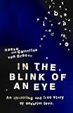 In The Blink Of An Eye: An Inspiring And True Story Of Enduring Love by Hasso Catherine von Bredow