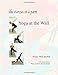 Yoga at the Wall: Like Stanzas in a Poem