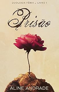 Livro Prisão  (Duologia Fênix Livro 1)