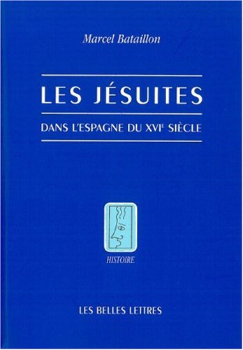 Les  jésuites dans l'Espagne du XVIe siècle