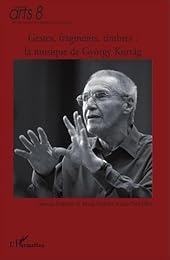 Gestes, fragments, timbres