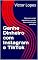 Livro Ganhe Dinheiro com Instagram e TikTok: Dicas para atrair seguidores e vender com marketing de conteúdo