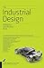 The Industrial Design Reference & Specification Book: Everything Industrial Designers Need to Know E by