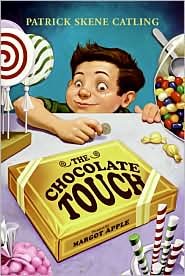 Chocolate Touch by Patrick Skene Catling, Margot Apple (Illustrator), Margo Apple (Illustrator)