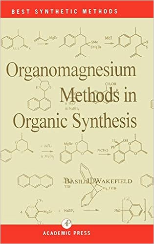 Organomagnesium Methods In Organic Synthesis Best Synthetic Methods Wakefield Basil J 9780127309453 Amazon Com Books