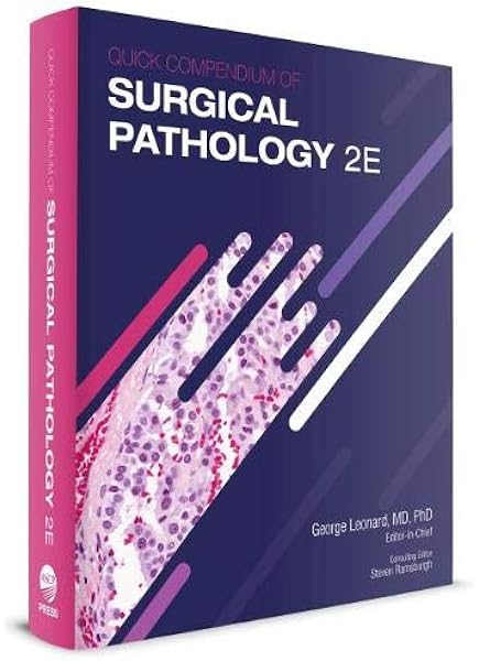 Quick Compendium Of Surgical Pathology 9780891895664 Medicine Health Science Books Amazon Com