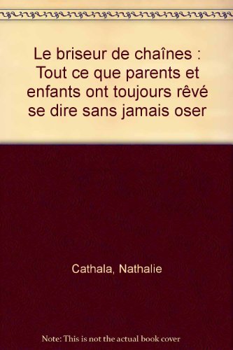 Le  briseur de chaînes
