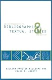 An Introduction to Bibliographical and Textual Studies by Craig S. Abbott