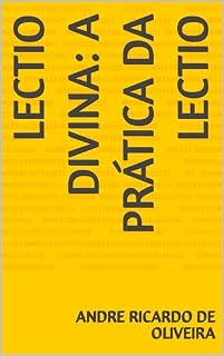 Livro Lectio Divina: A prática da Lectio