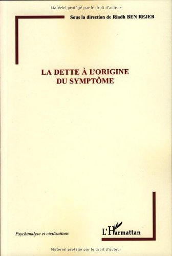 La  dette à l'origine du symptôme