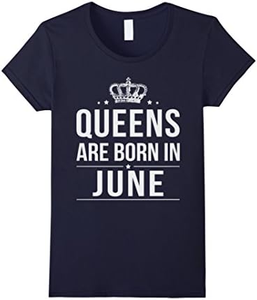 Women's Queen are born in June 5 Colors T-Shirt XL Navy