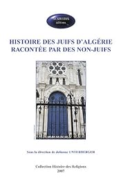 Histoire des Juifs d'Algérie racontée par des non-juifs