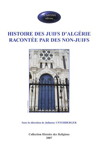 Histoire des Juifs d'Algérie racontée par des non-juifs