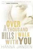 Front cover for the book Over a Thousand Hills I Walk With You by Hanna Jansen