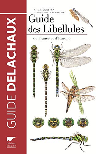 Field Guide to the Dragonflies of Britain and Europe Co-Ed Niestle
