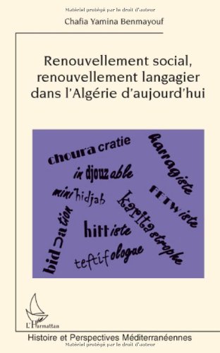 Renouvellement social, renouvellement langagier dans l'Algérie d'aujourd'hui